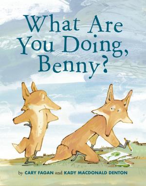 Cover of the book What Are You Doing, Benny? by Danny Appleby