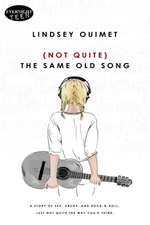 Cover of the book (Not Quite) The Same Old Song by Melissa Frost
