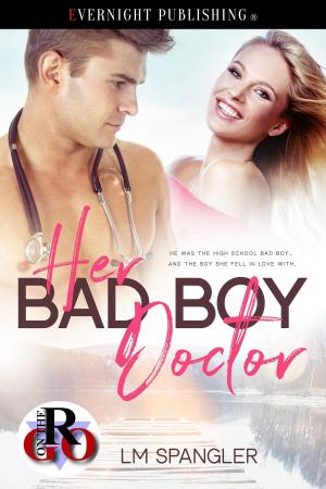 Cover of the book Her Bad Boy Doctor by Amabel Daniels