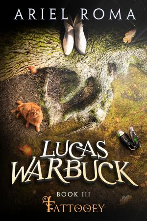 Book cover of Lucas Warbuck, Tattooey, Book 3