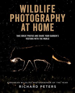 bigCover of the book Wildlife Photography at Home by 