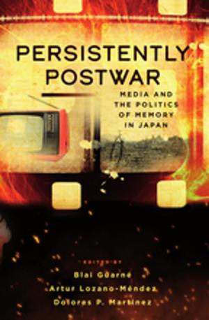 Cover of the book Persistently Postwar by Nicole Rosalind