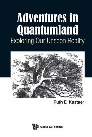 Cover of the book Adventures in Quantumland by Roger Baker, Kenneth Kuttler