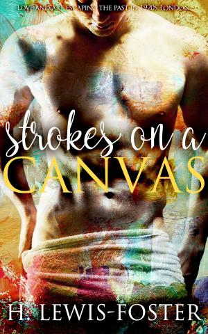 Cover of the book Strokes on a Canvas by L.A. Kennedy