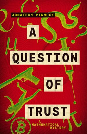 Cover of the book A Question of Trust by William Marshall