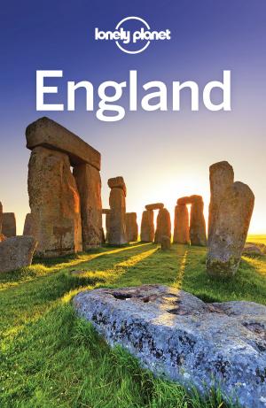 Cover of the book Lonely Planet England by Lonely Planet, Andy Symington, Alexis Averbuck, Oliver Berry, Abigail Blasi, Cristian Bonetto, Marc Di Duca, Catherine Le Nevez, Becky Ohlsen, Leonid Ragozin