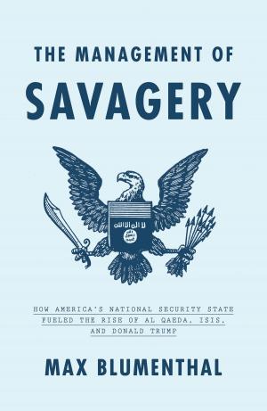 Cover of the book The Management of Savagery by Ellen Meiksins Wood