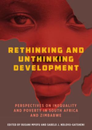 bigCover of the book Rethinking and Unthinking Development by 