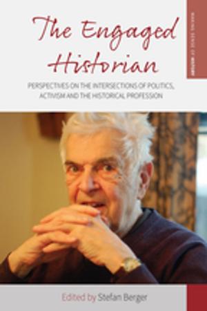 Cover of the book The Engaged Historian by Gottfried Willems