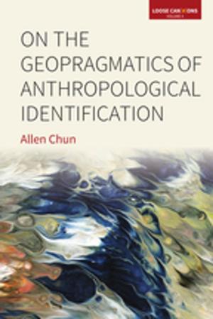 Cover of the book On the Geopragmatics of Anthropological Identification by 