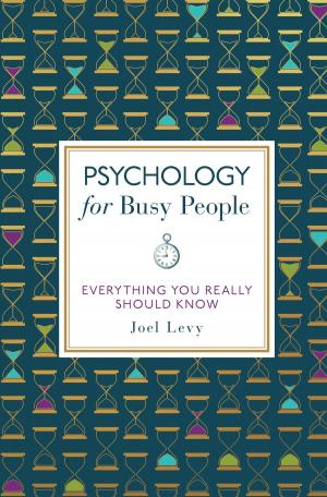 Cover of the book Psychology for Busy People by Paul Moran, Sophie Schrey