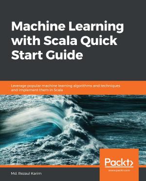 Book cover of Machine Learning with Scala Quick Start Guide