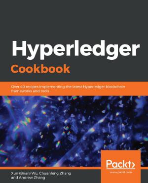 Cover of the book Hyperledger Cookbook by Geoff Sholler