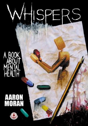Cover of the book Whispers: A book about mental health by Chris Bradshaw, Karl Jull