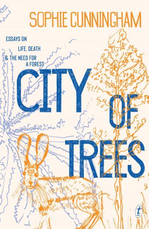 Cover of the book City of Trees by Randolph Stow