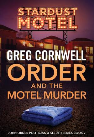 Cover of the book Order and the Motel Murder by Darren Woolley
