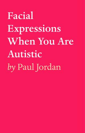 Book cover of Facial Expressions When You Are Autistiic