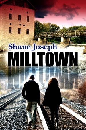 Cover of the book Milltown by Sharon A. Crawford