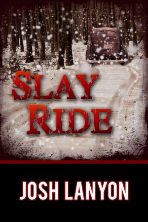Cover of the book Slay Ride by Josh Lanyon, Traductores Anónimos