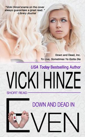 Cover of the book Down and Dead in Even by Adriana Assini