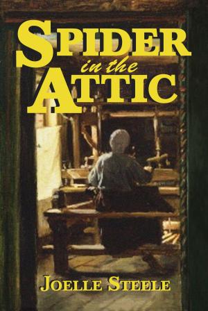 Cover of the book Spider in the Attic by Kate Quinn, Russell Whitfield, SJA Turney, Vicky Alvear Shecter, Libbie Hawker, Christian Cameron, Stephanie Thornton