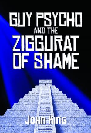 Book cover of Guy Psycho and the Ziggurat of Shame