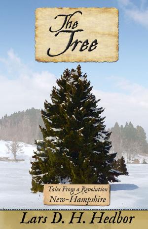 Cover of the book The Tree by Lars D. H. Hedbor