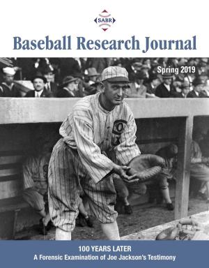 Cover of Baseball Research Journal (BRJ), Volume 48, #1: Spring 2019