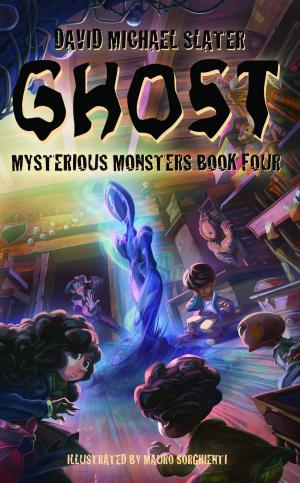 Cover of the book Ghost: Mysterious Monsters (Book four) by Linni Ingemundsen