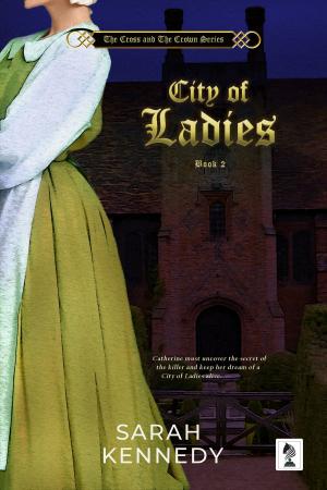 Cover of the book City Of Ladies by James Keffer