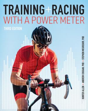 Cover of the book Training and Racing with a Power Meter by The Horton Collection