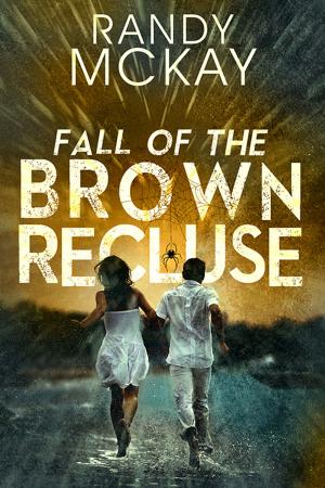 Cover of the book Fall of the Brown Recluse by Kristen Caven