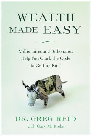 Cover of the book Wealth Made Easy by William Gladstone