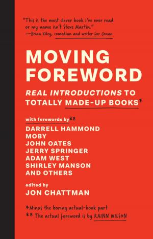 Cover of the book Moving Foreword by Laurell K. Hamilton