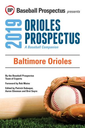 Cover of the book Baltimore Orioles 2019 by Baseball Prospectus
