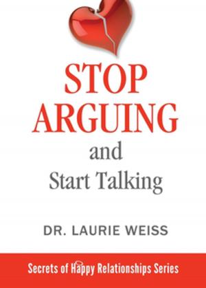 Book cover of Stop Arguing and Start Talking...