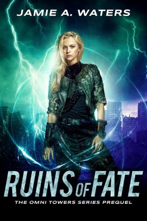 Cover of the book Ruins of Fate by Jane Killick