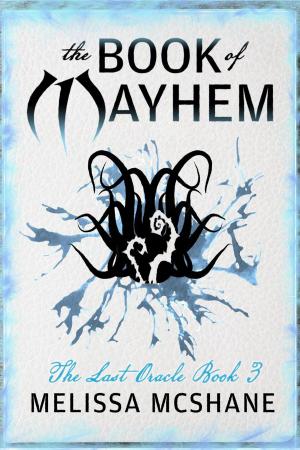 Cover of the book The Book of Mayhem by LM Foster
