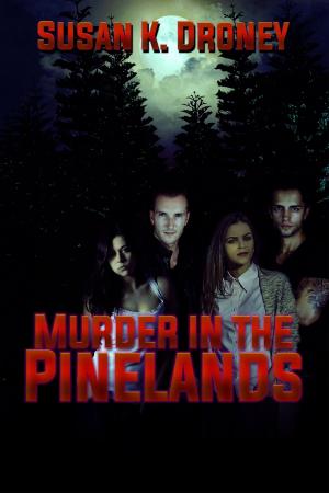 Cover of the book Murder in the Pinelands by John Nicholas Iannuzzi