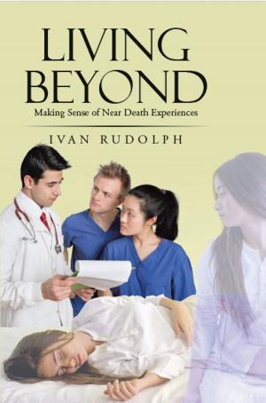 Cover of the book Living Beyond by Arabella Sheraton