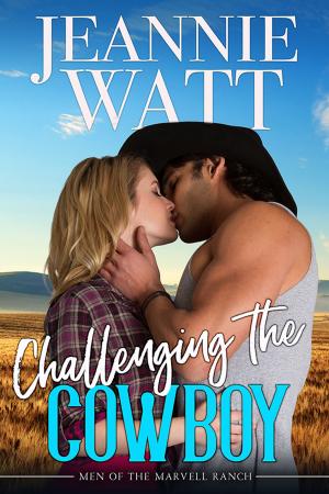 Cover of the book Challenging the Cowboy by Roxy Sloane