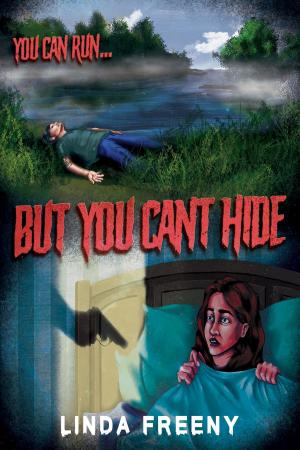 Cover of the book BUT YOU CAN'T HIDE by Thomas  F McLoughlin
