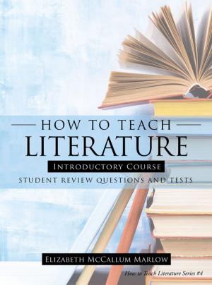 Cover of the book How to Teach Literature Introductory Course by Susan Davis  Ph.D.