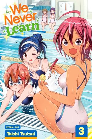 Cover of the book We Never Learn, Vol. 3 by Matsuri Hino