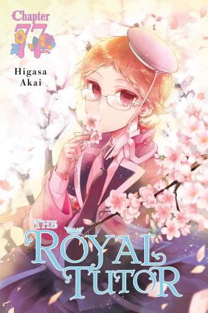Cover of the book The Royal Tutor, Chapter 77 by Tappei Nagatsuki, Shinichirou Otsuka, Daichi Matsuse