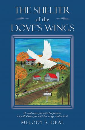 Cover of the book The Shelter of the Dove’s Wings by Cory L. Clark