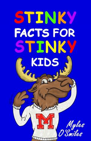 Cover of Stinky Facts for Stinky Kids