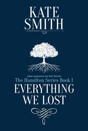 Cover of the book Everything We Lost by Amanda Lee