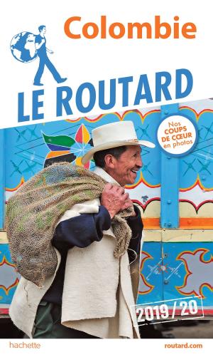 Cover of Guide du Routard Colombie 2019/20