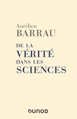 Cover of the book De la vérité dans les sciences - 2e éd. by Mathieu Boisvert, Sylvie Trudel